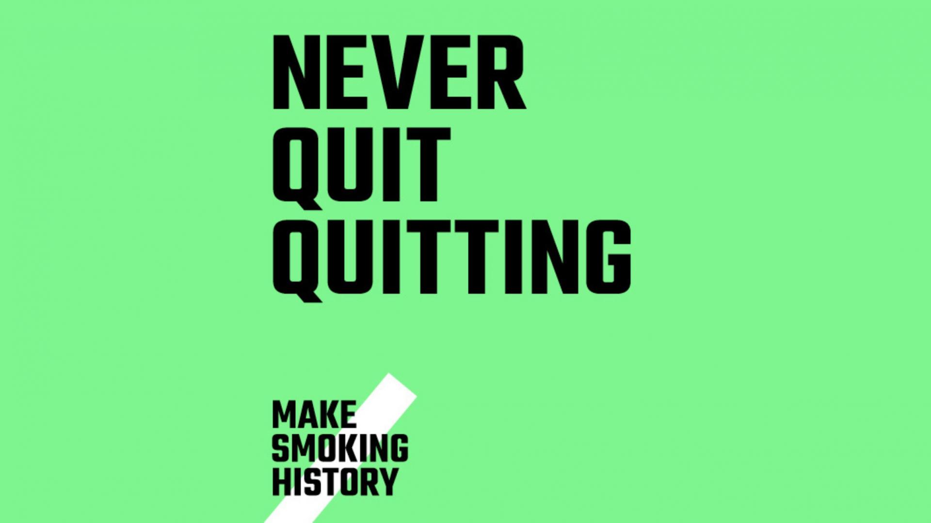 Green graphic reading 'Never Quit Quitting' in black text